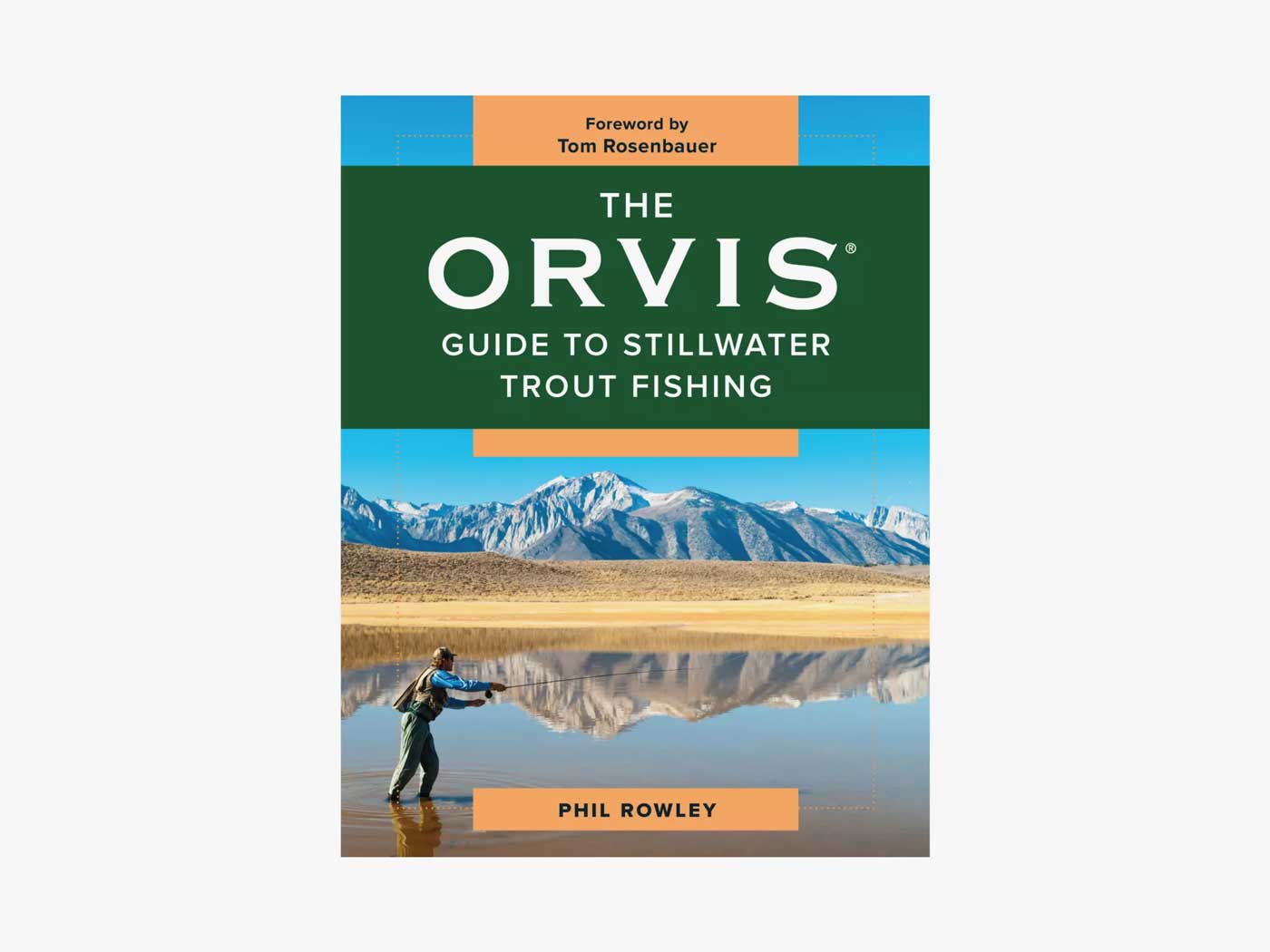 The Orvis Guide to Stillwater Trout Fishing