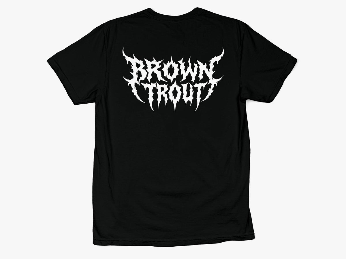 Brown Trout Are Metal Tee