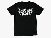 Brown Trout Are Metal Tee